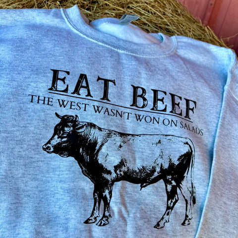 Eat Beef Sweatshirt – The West Wasn't Won on Salads | Unisex Fleece Pullover - The Stenciled Barn