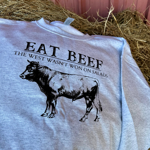 Eat Beef Sweatshirt – The West Wasn't Won on Salads | Unisex Fleece Pullover - The Stenciled Barn
