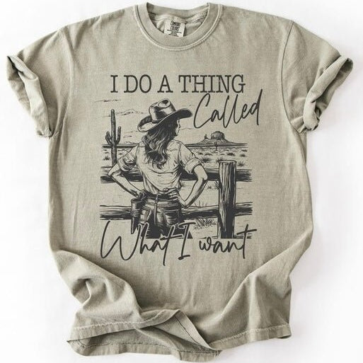 Rebel Cowgirl Graphics Tee | I Do A Thing Called What I Want | Comfort Colors Khaki - The Stenciled Barn