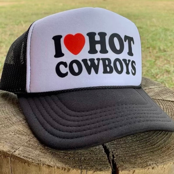 I Love Hot Cowboys Trucker Hat | Flirty Country Girl Mesh Cap - The Stenciled Barn