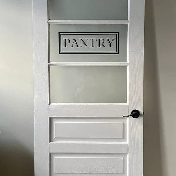 Pantry Door Decal | Farmhouse Style Vinyl Lettering for Glass | Rustic Kitchen Wall Decor