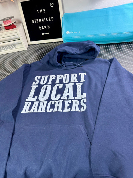 Support Local Ranchers Hoodie