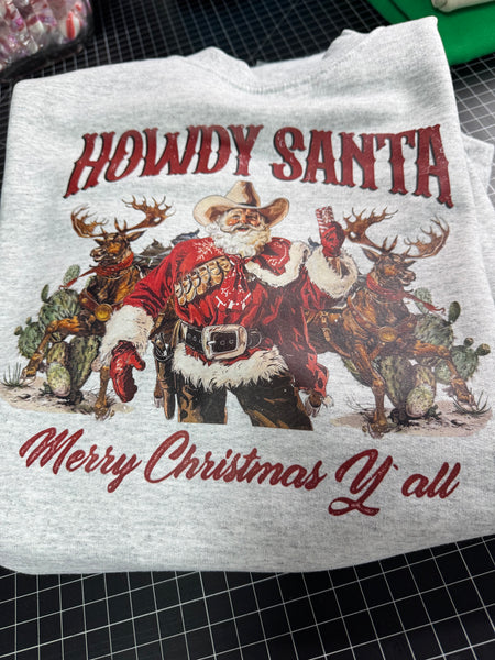 Howdy Santa Sweatshirt