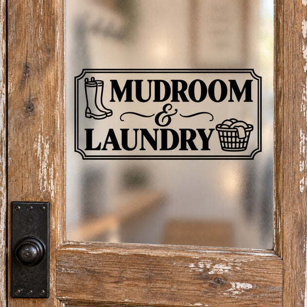 Black Mudroom and Laundry vinyl decal on rustic wood glass door featuring rain boots and laundry basket design
