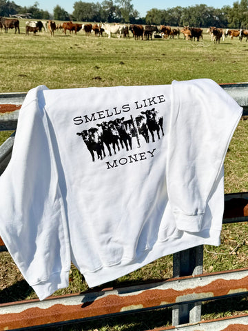 Cattle Rancher Sweatshirt, Smells Like Money Cattleman Cowhand Apparel