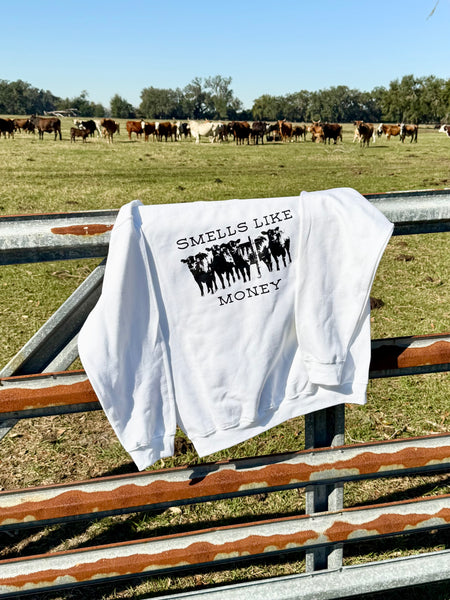 Cattle Rancher Sweatshirt, Smells Like Money Cattleman Cowhand Apparel