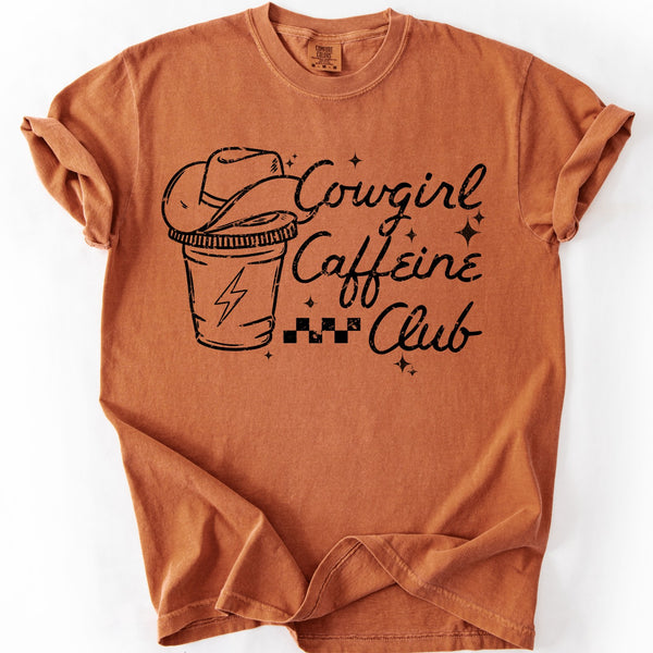 Cowgirl Caffeine Club graphic tee western coffee lover shirt printed on Comfort Colors tee