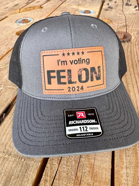 Vote Felon 2024 Hat