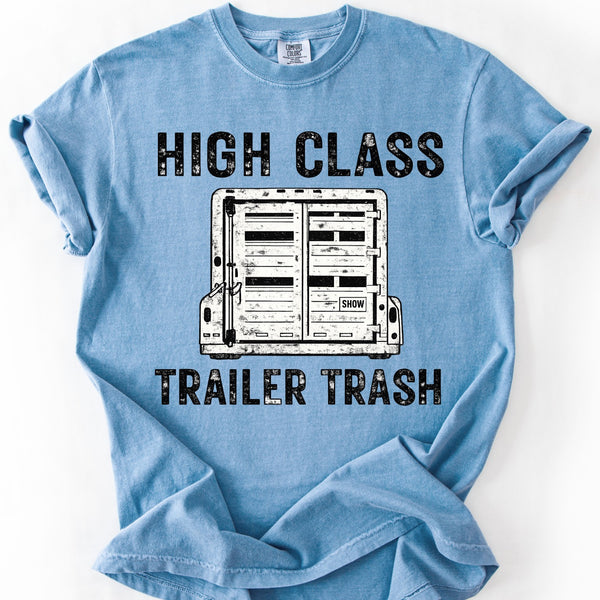 High Class Trailer Trash graphic tee on vintage Comfort Colors shirt with livestock trailer design