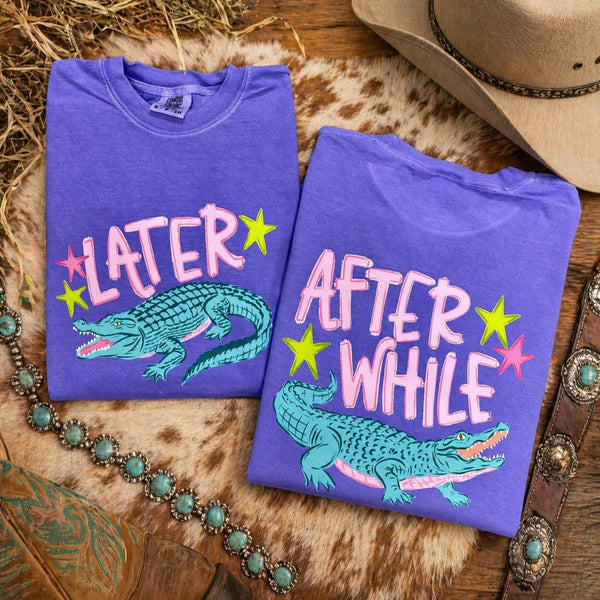 Later Gator After While Comfort Colors violet graphic tee with crocodile design Southern summer shirt
