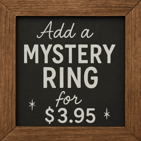 Wooden frame with black background and white text advertising a mystery ring offer.