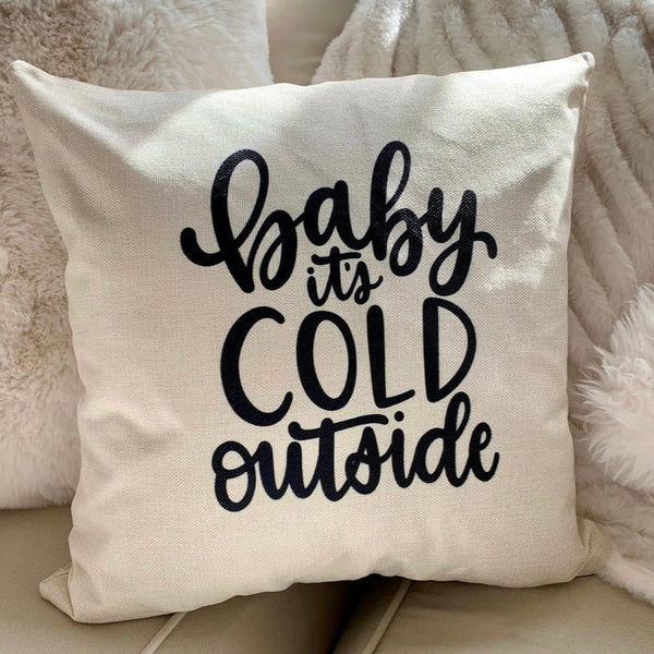 Winter Pillow Cover | Baby It’s Cold Outside Decorative Throw Pillow with Zipper Closure - The Stenciled Barn