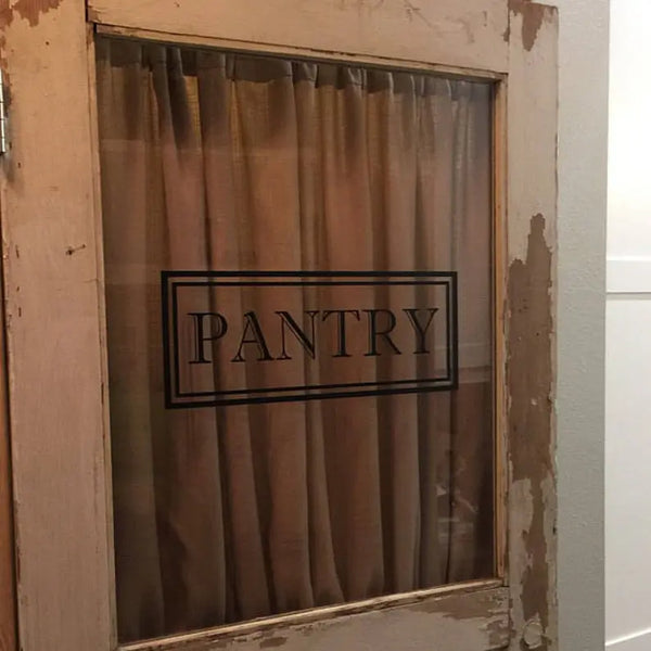 Pantry Door Decal | Farmhouse Style Vinyl Lettering for Glass