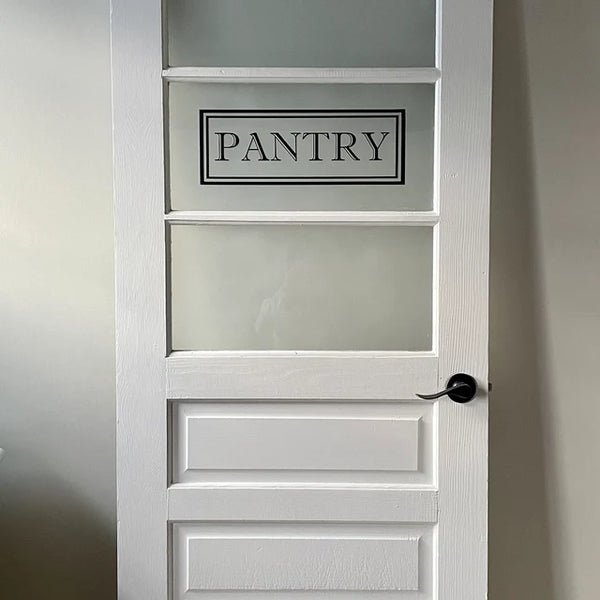 Pantry Door Decal | Farmhouse Style Vinyl Lettering for Glass
